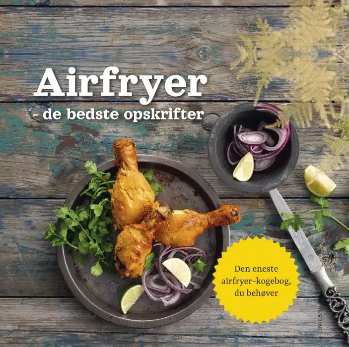 Airfryer - de bedste opskrifter Airfryer - de bedste opskrifter